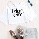 I Don't Care Print Crop Tee T-Shirt Women Clothing - AdeLShop